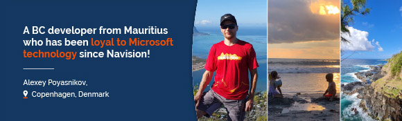 Alexey: A BC developer from Mauritius who has been loyal to Microsoft technology since Navision!